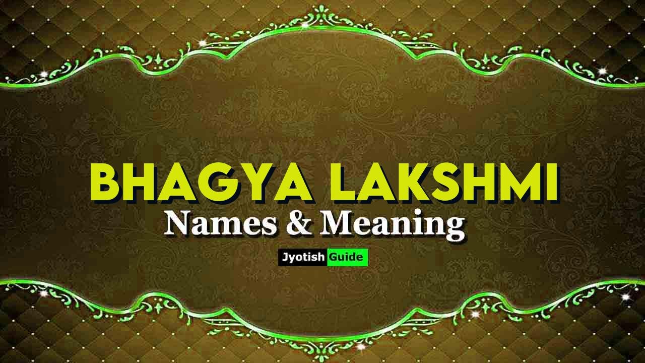 bhagya lakshmi name meaning